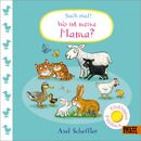 Kinderbuch: Such mal! Wo ist meine Mama?