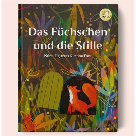 Kinderbuch: Das F�chschen und die Stille