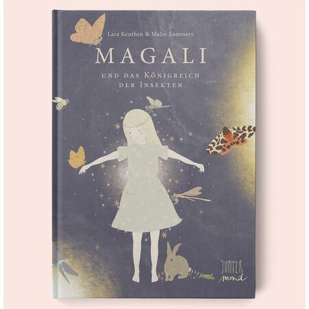 Kinderbuch: Magali und das K�nigreich der Insekten