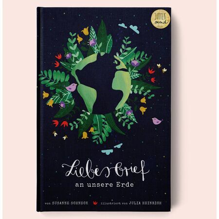 Kinderbuch: Liebesbrief an unsere Erde