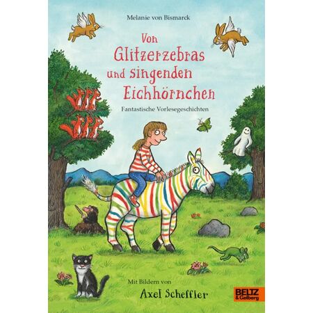 Beltz Verlag Kinderbuch: Von Glitzerzebras und singenden...