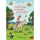 Beltz Verlag Kinderbuch: Von Glitzerzebras und singenden Eichhrnchen