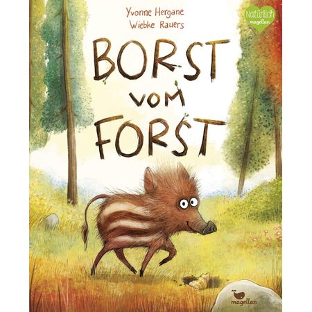 Magellan Kinderbuch: Borst vom Forst