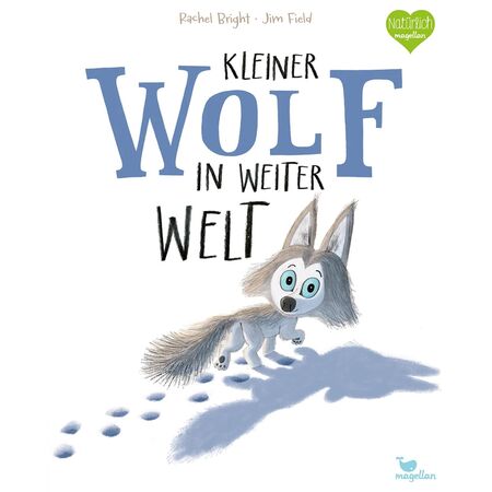 Magellan Kinderbuch: Kleiner Wolf in weiter Welt