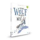 Magellan Kinderbuch: Kleiner Wolf in weiter Welt