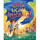 Kinderbuch: Ritter Ragnar Drachenherz