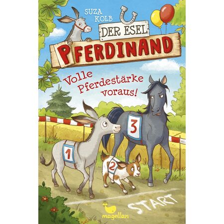 Kinderbuch: Der Esel Pferdinand - Volle Pferdest�rke voraus!
